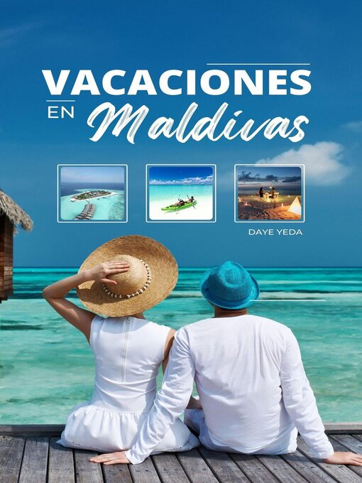 Title details for Vacaciones en Maldivas by Daye Yeda - Available